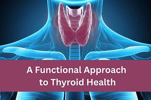 functional medicine thyroid
